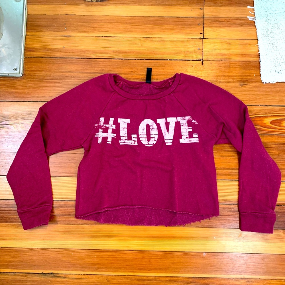 Full Tilt #Love sweatshirt